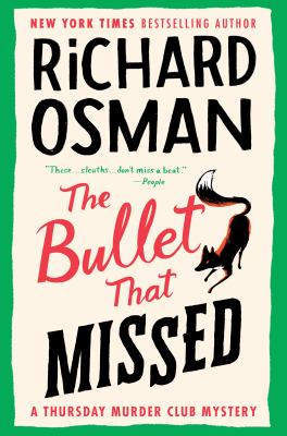 The Bullet that Missed by Richard Osman Book Cover