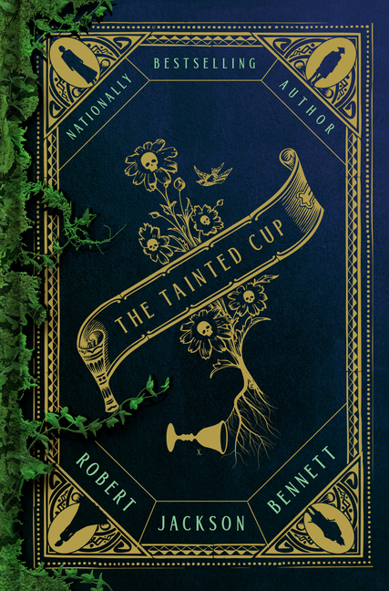 The Tainted Cup by Robert Jackson Bennet Book Cover
