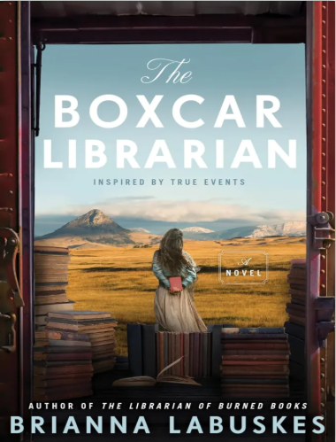 Plains and a mountainous landscape are seen through a boxcar door lined with books on the cover of The Boxcar Librarian by Brianna Lubuskes.