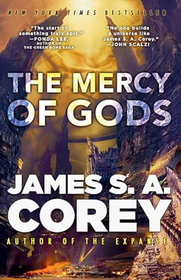 A valley with towering spires is featured on the cover of The Mercy of the Gods by James S. A. Corey.