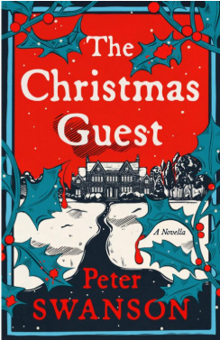 Holly fills the corners while a house is seen down a long drive on the cover of The Christmas Guest by Peter Swanson.
