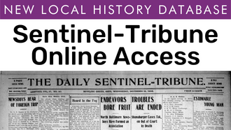 Get access to digital versions of the Sentinel-Tribune with our new Local History database!