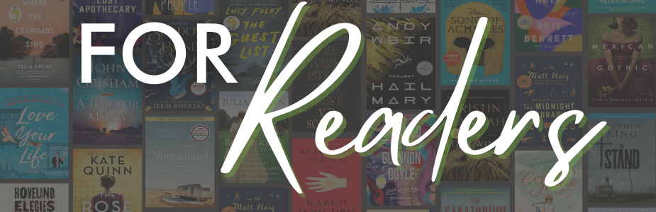 Books and more for our readers.