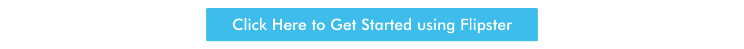 A blue button with the text "Get Started Using Flipster"
