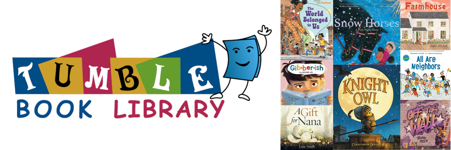Browse the Tumblebook library.
