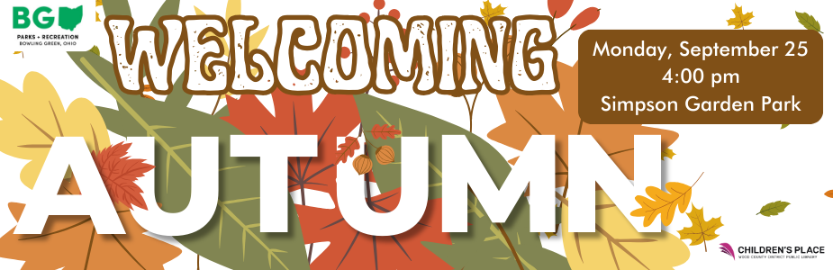 Welcome Autumn with the library on Monday, September 25 at 4:00 pm.