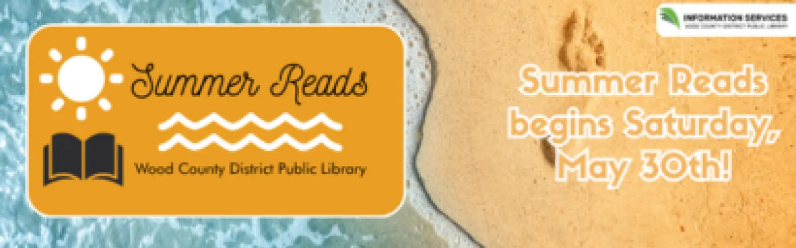 WCDPL Adult Summer Reads program presented by the Information Services department graphic above a sandy beach with seafoam.