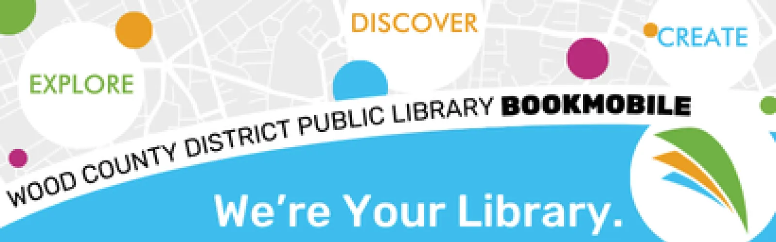 Wood County District Public Library Bookmobile. We're Your Library.