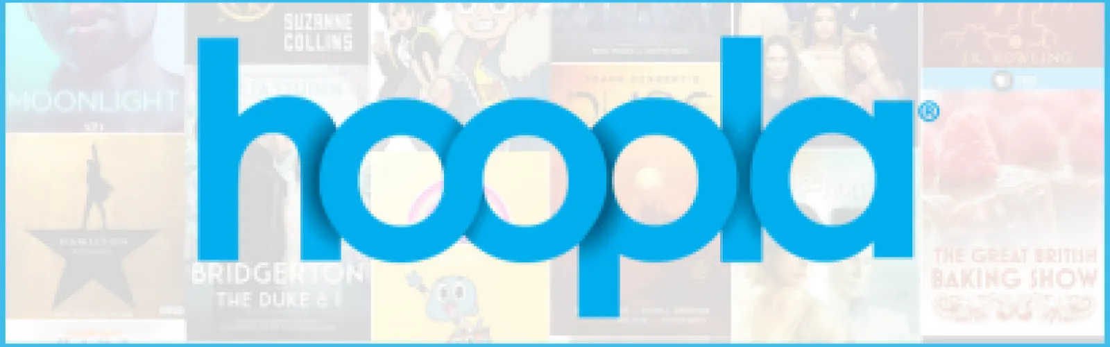 The blue hoopla logo with popular comic books, movies, shows, and more in the background.