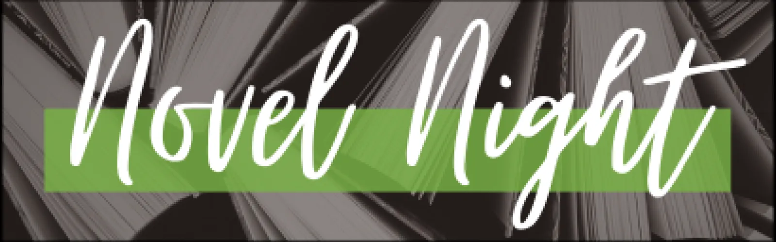Script "Novel Night" font with a pile of books in the background.